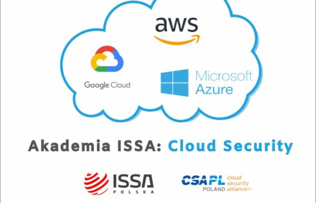 Zaproszenie na Akademia ISSA: Cloud Security: Cyber Twierdza w chmurze